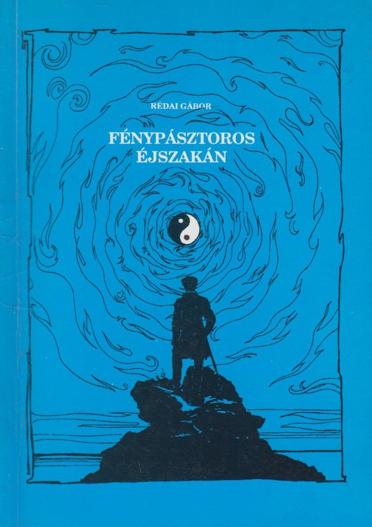 Rédai Gábor - Fénypásztoros éjszakán (dedikált) [antikvár]