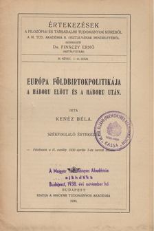 Kenéz Béla - Európa földbirtokpolitikája a háború előtt és a háború után [antikvár]
