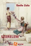 Émile Zola - Szerelem [eKönyv: epub, mobi]