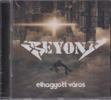 Beyond - ELHAGYOTT VÁROS - CD