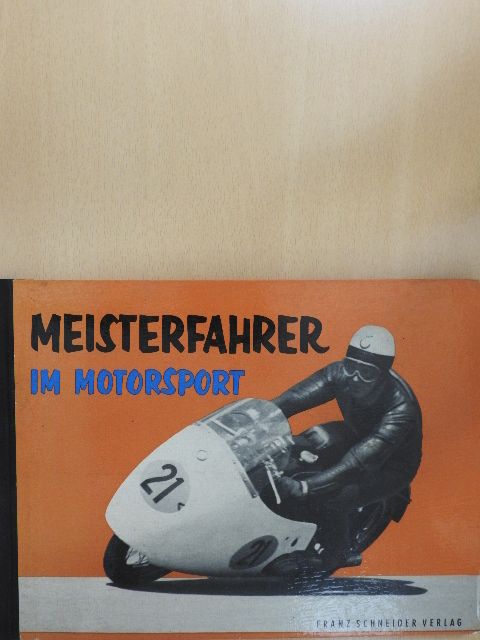 Meisterfahrer im Motorsport [antikvár]