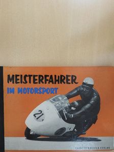 Meisterfahrer im Motorsport [antikvár]