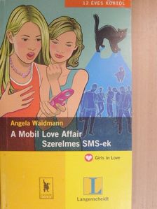 Angela Waidmann - Szerelmes SMS-ek [antikvár]