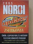 Schobert Norbert - A Norbi Update Életmódrendszer Lényege 2005 [antikvár]