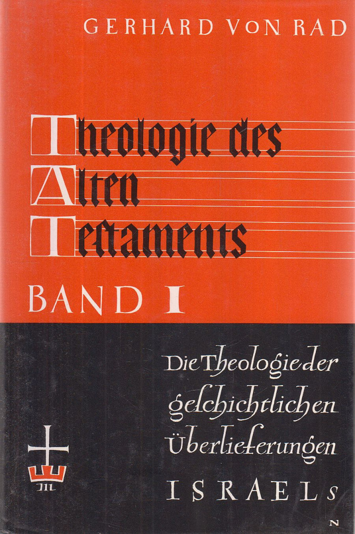 Gerhard von Rad - Theologie des Alten Testaments I. [antikvár]