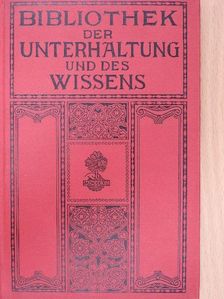 A. Nistler - Bibliothek der Unterhaltung und des Wissens 1913/5. (gótbetűs) [antikvár]