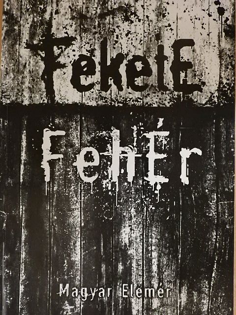 Dr. Magyar Elemér - Fekete fehér [antikvár]