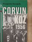 Pongrátz Gergely - Corvin köz - 1956 [antikvár]