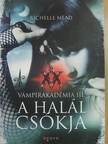 Richelle Mead - A halál csókja [antikvár]