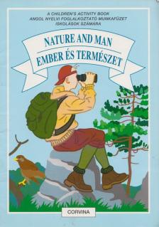 Magyarics Péter - Nature and Man / Ember és természet [antikvár]