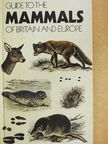 Christopher Barnard - Guide to the Mammals of Britain and Europe [antikvár]