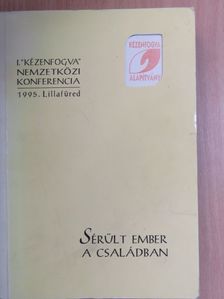 Angyal Józsefné - Sérült ember a családban [antikvár]
