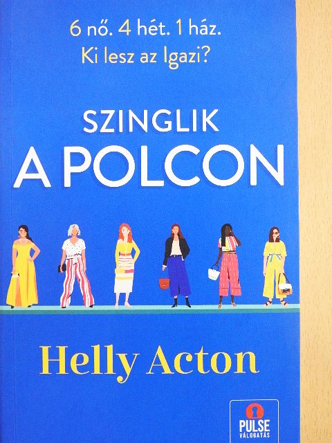 Helly Acton - Szinglik a polcon [antikvár]
