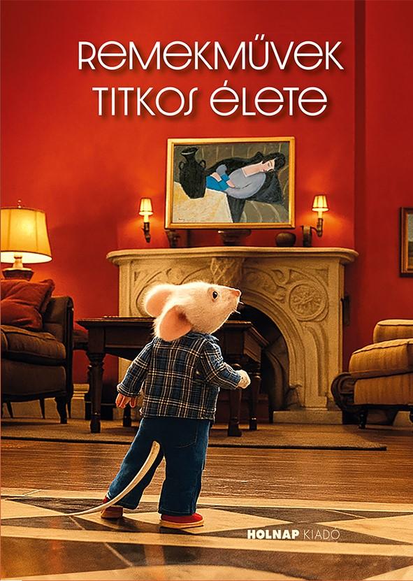 KASZÁS GÁBOR - Remekművek titkos élete