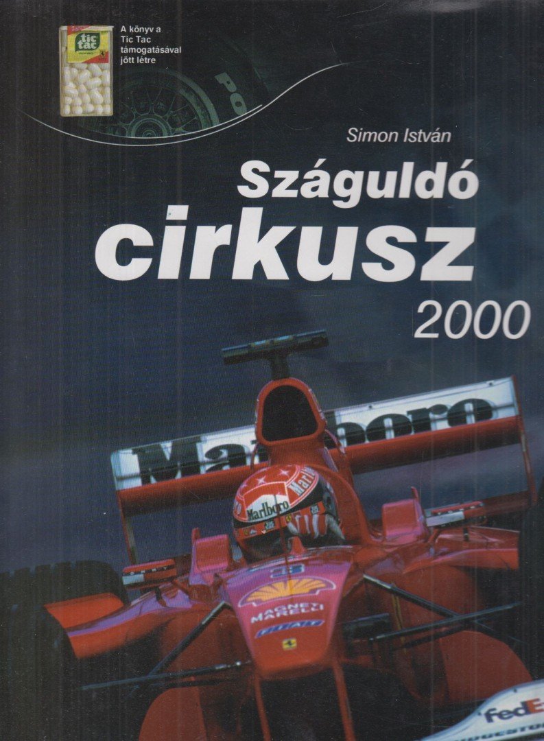 Simon István, Bethlen Tamás - Száguldó cirkusz 2000 [antikvár]