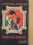 Cynthia Parker - Éden és pokol [antikvár]