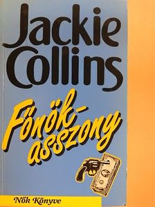 Jackie Collins - Főnökasszony [antikvár]