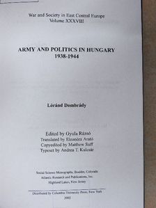 Dombrády Lóránd - Army and Politics in Hungary 1938-1944 [antikvár]