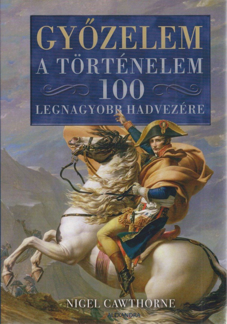Nigel Cawthorne - Győzelem [antikvár]