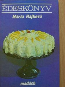 Mária Hajková - Édeskönyv [antikvár]