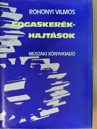 Prezenszky Tibor - Fogaskerékhajtások [antikvár]