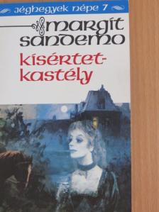 Margit Sandemo - Kísértetkastély [antikvár]