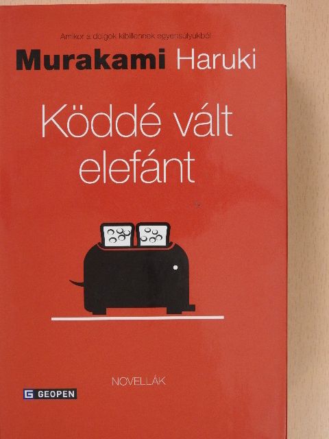 Murakami Haruki - Köddé vált elefánt [antikvár]