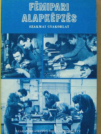 Simon Sándor - Fémipari alapképzés [antikvár]