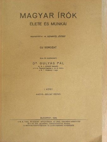 Dr. Gulyás Pál - Magyar írók élete és munkái I. (töredék) [antikvár]
