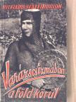 Richard Halliburton - Varázscsizmában a Föld körül [antikvár]