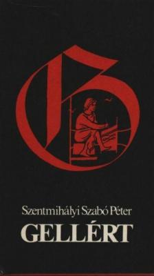 SZENTMIHÁLYI SZABÓ PÉTER - Gellért [antikvár]