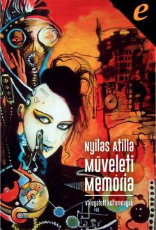Nyilas Atilla - Műveleti memória [eKönyv: epub, mobi]