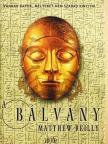 Matthew Reilly - A bálvány [antikvár]