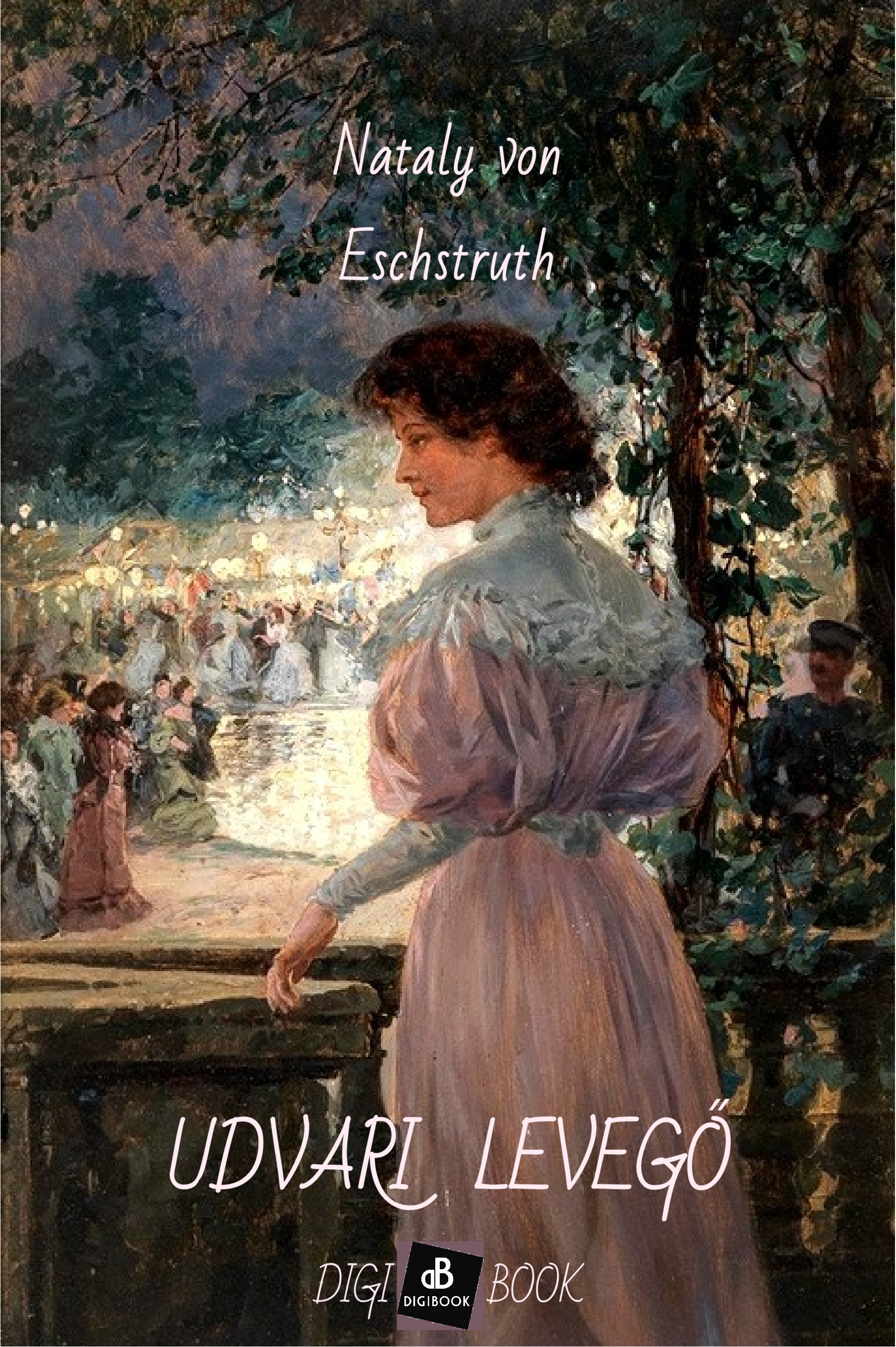 Nataly von Eschstruth - Udvari levegő [eKönyv: epub, mobi]