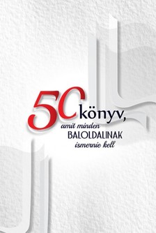 Sebők Miklós (szerk.) Böcskei Balázs, - 50 könyv, amit minden baloldalinak ismernie kell [eKönyv: epub, mobi]