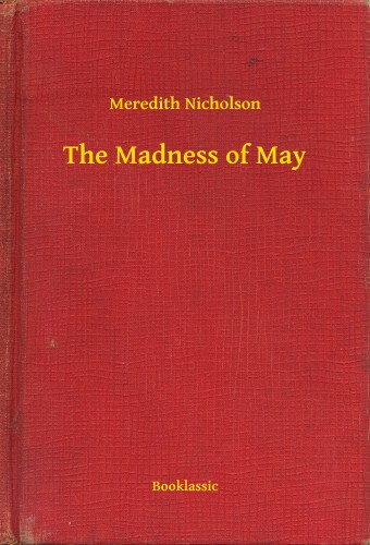 Nicholson Meredith - The Madness of May [eKönyv: epub, mobi]