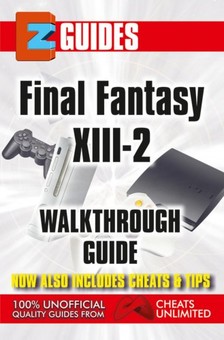 Mistress The Cheat - Final Fantasy X111-2 - EZ Guide [eKönyv: epub, mobi]