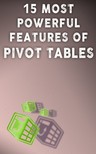 Besedin Andrei - 15 Most Powerful Features Of Pivot Tables [eKönyv: epub, mobi]