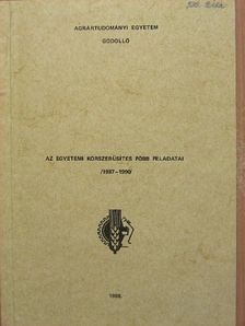 Dr. Herbst Árpád - Az egyetemi korszerűsítés főbb feladatai 1987-1990 [antikvár]