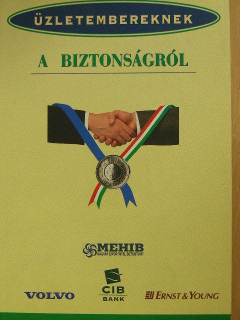 Dr. Balogh Attila - Üzletembereknek a biztonságról [antikvár]