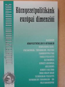 Bela Györgyi - Környezetpolitikánk európai dimenziói [antikvár]