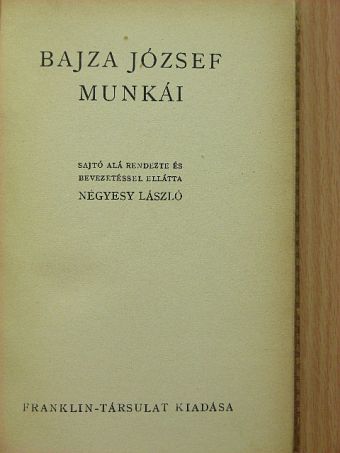 Bajza József - Bajza József munkái [antikvár]