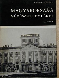 Genthon István - Magyarország művészeti emlékei [antikvár]
