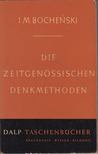 I. M. Bochenski - Die Zeitgenössischen Denkmethoden [antikvár]