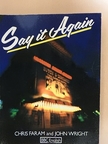Chris Faram - Say it Again [antikvár]