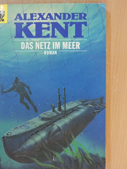 Alexander Kent - Das Netz im Meer [antikvár]