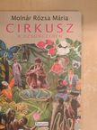 Molnár Rózsa Mária - Cirkusz a dzsungelben [antikvár]