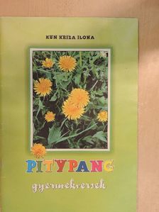 Kun Kriza Ilona - Pitypang [antikvár]