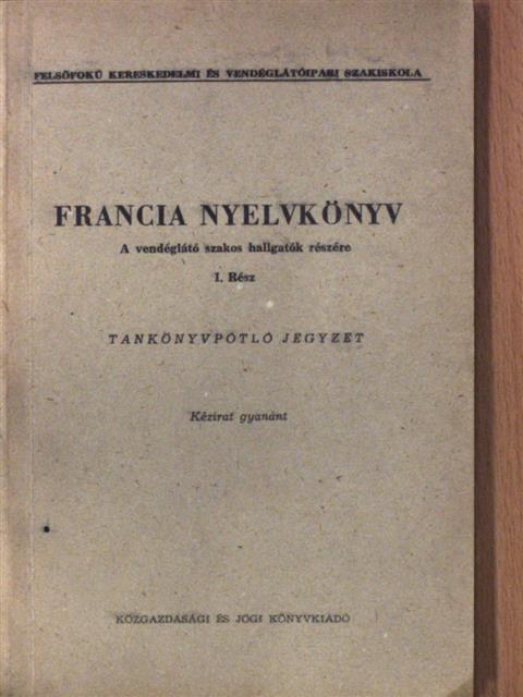 Renkei Lászlóné - Francia nyelvkönyv I. [antikvár]