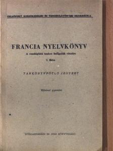 Renkei Lászlóné - Francia nyelvkönyv I. [antikvár]